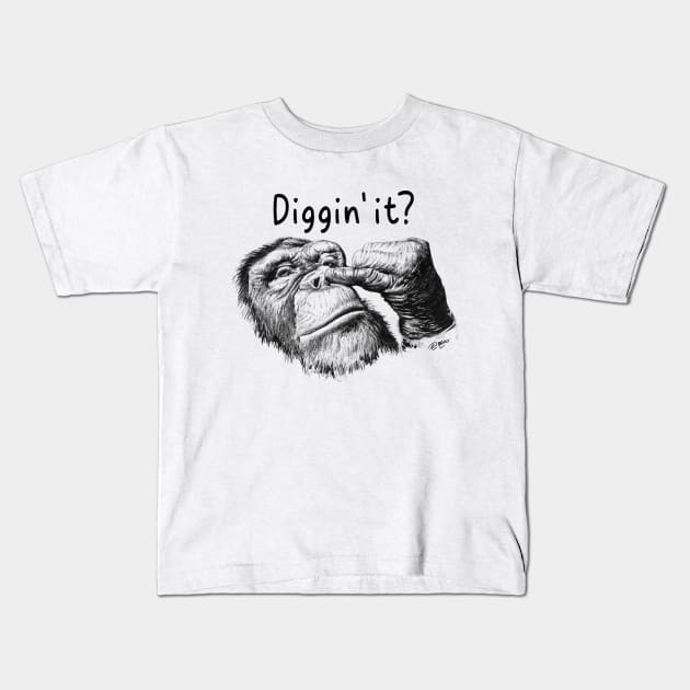 diggin' it? funny design monkey funny saying Kids T-Shirt by Angelo DiMartino